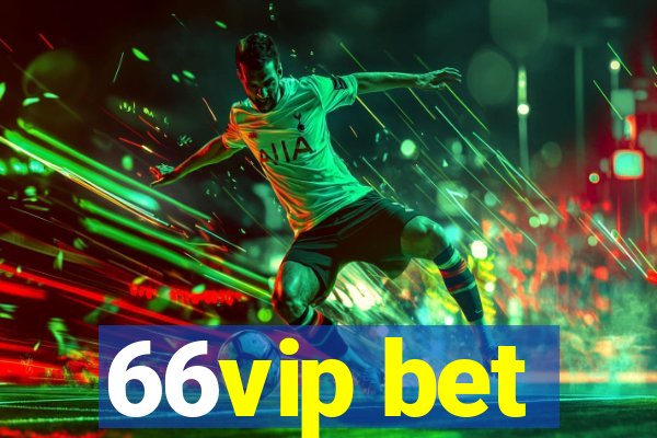 66vip bet